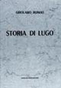 Storia di Lugo (rist. anast. 1732)
