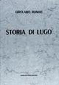 Storia di Lugo (rist. anast. 1732)
