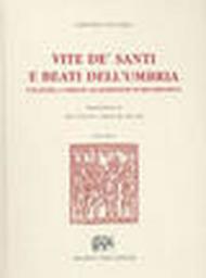 Vite de' santi e beati dell'Umbria, e di quelli i corpi de' quali riposano in essa provincia (rist. anast. Foligno, 1647-61)