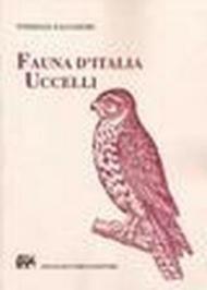 Fauna d'Italia. Uccelli. Con ricca raccolta di nomi dialettali