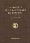 Le monete del Granducato di Toscana (rist. anast. 1930)