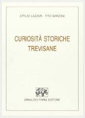 Curiosità storiche trevisane (rist. anast. 1927)