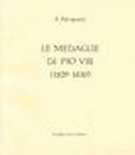 Le medaglie di Pio VIII (rist. anast. 1933)