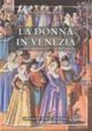 La donna in Venezia (rist. anast.)