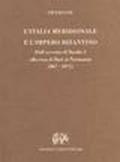 L'Italia meridionale e l'impero bizantino (rist. anast.)