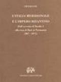 L'Italia meridionale e l'impero bizantino (rist. anast.)