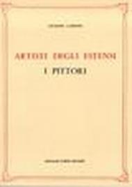 Artisti degli estensi. Orologieri, architetti ed ingegneri. Con documenti inediti e indici (rist. anast. Modena, 1882)