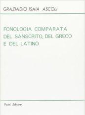 Fonologia comparata del sanscrito, del greco e del latino (rist. anast. Torino, 1870)