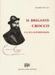 Il brigante crocco e la sua autobiografia