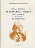 La Signoria di Francesco Sforza nella Marca in Tolentino (rist. anast. Tolentino, 1892)