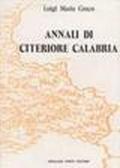 Annali di citeriore Calabria dal 1806 al 1811 (rist. anast. Cosenza, 1872)