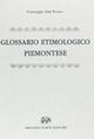Glossario etimologico piemontese (rist. anast. Torino, 1888)