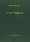 Studi critici (rist. anast. Milano-Roma, 1861-77)
