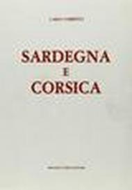 Sardegna e Corsica (rist. anast. Milano, 1877)