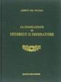 La legislazione di Federico II imperatore (rist. anast. Torino, 1874)