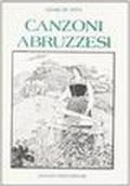 Canzoni abruzzesi (rist. anast. Lanciano, 1919)