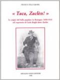 Taca, Zaclèn. Le origini del ballo popolare in Romagna (1870-1915) nel repertorio di Carlo Brighi detto Zaclèn