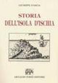 Storia dell'isola di Ischia (rist. anast. Napoli, 1867)