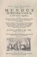 Mundus subterraneus in XII libros digestus (rist. anast. Amsterdam, 1678)