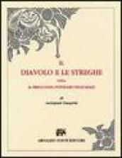 Il diavolo e le streghe, ossia il pregiudizio popolare delle malie