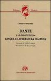 Dante e le origini della lingua e letteratura italiana