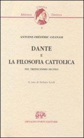 Dante e la filosofia cattolica nel tredicesimo secolo (Milano, 1841)