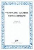 Vocabolario tascabile milanese-italiano per le arti e mestieri (rist. anast. Milano, 1847)