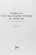 Il sindacato delle magistrature comunali nel secolo XIV. Con speciale riferimento a Firenze (rist. anast. Roma, 1930)