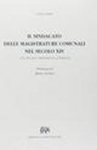 Il sindacato delle magistrature comunali nel secolo XIV. Con speciale riferimento a Firenze (rist. anast. Roma, 1930)