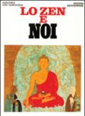 Lo zen e noi