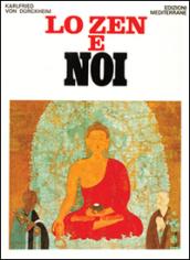 Lo zen e noi