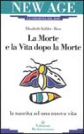 La morte e la vita dopo la morte