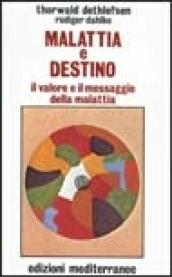 Malattia e destino