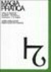 Magia pratica. 1.Magia di Salomone. La chiave. Formule. Pentacoli. Evocazione. Il Lemegeton. Il testamento. Incantesimi e riti magici