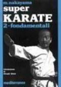 Super karate. 2.Fondamentali