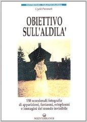 Obiettivo sull'aldilà