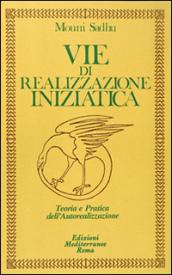 Vie di realizzazione iniziatica