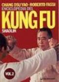 Enciclopedia del kung fu Shaolin. 2.