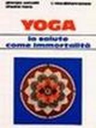 Yoga: la salute come immortalità