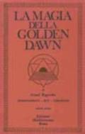 La magia della Golden Dawn. 1.