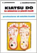 Kiatsu-do. Shiatsu a piedi nudi