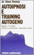 Autoipnosi e training autogeno