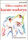 Il libro completo del karate wadoryu