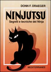 Ninjutsu. Segreti e tecniche dei ninja