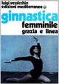 Ginnastica femminile. Grazia e linea