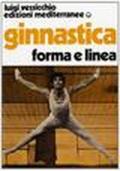 Ginnastica. Forma e linea