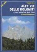 Alte vie delle Dolomiti (1-4). I grandi sentieri dei Monti Pallidi