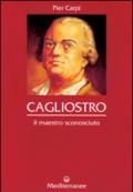 Cagliostro. Il maestro sconosciuto