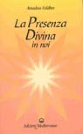 La presenza divina in noi