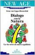 Dialogo con la natura. La via verso un nuovo equilibrio